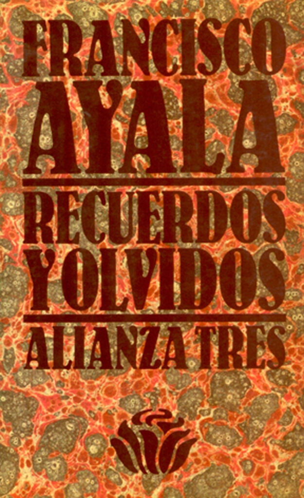 Primera edición de Recuerdos y olvidos (Alianza editorial).